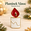 Plamínek Vánoc – vánoční brož s názvem