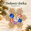 Duhová vločka – vánoční brož s názvem